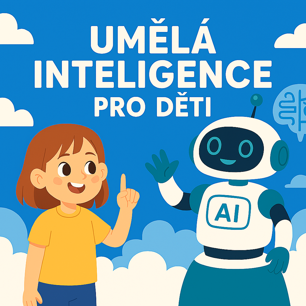Umělá inteligence– Tvoř, objevuj a využívej AI ve svém světě