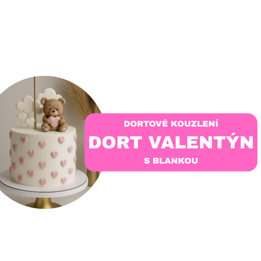 DORTOVÉ KOUZLENÍ S BLANKOU - Valentýnský dort