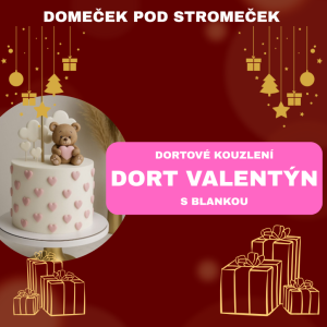 DORTOVÉ KOUZLENÍ S BLANKOU - Valentýnský dort